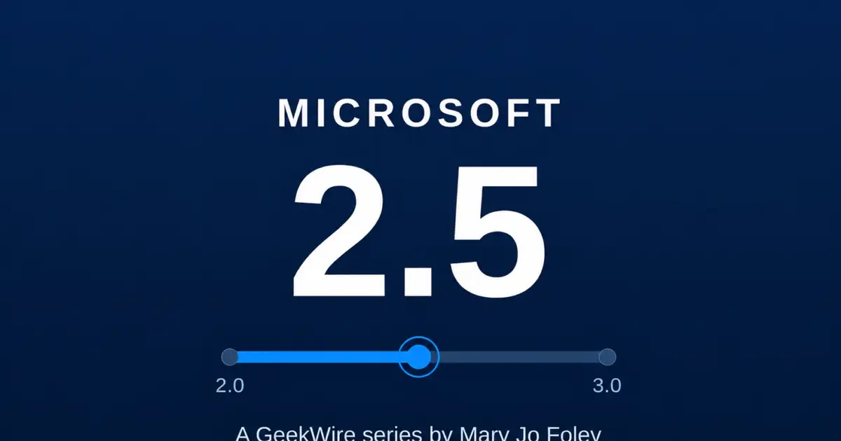 Microsoft 2.5: A new series on the people shaping the company’s future