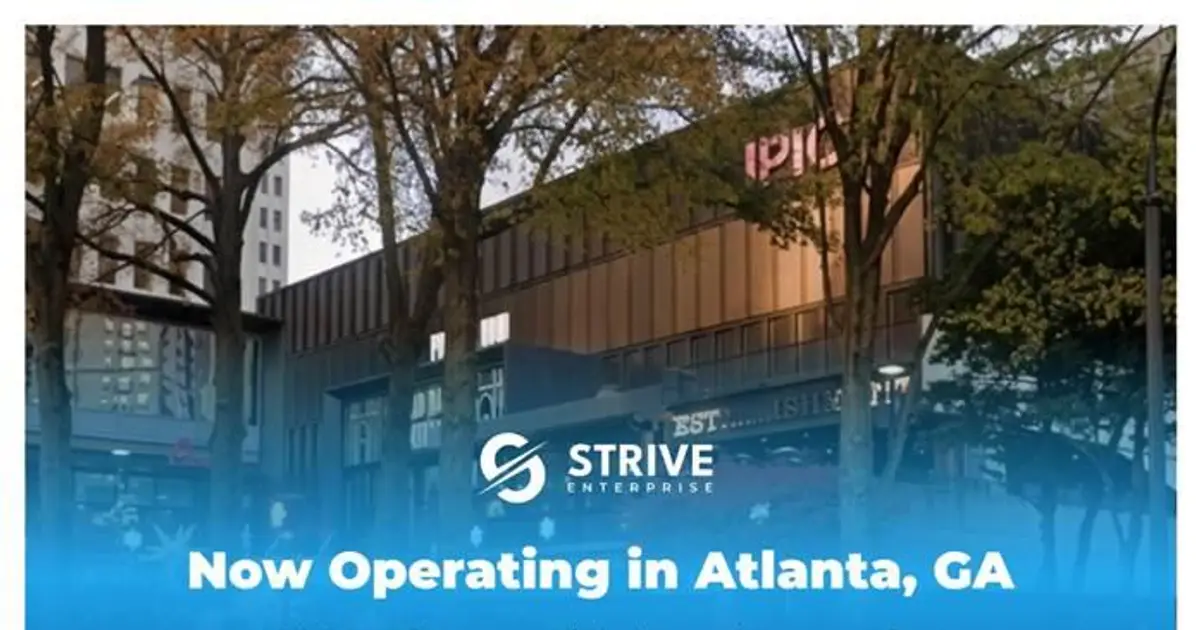 Strive Enterprise Opens Atlanta Office , Expanding Its National
