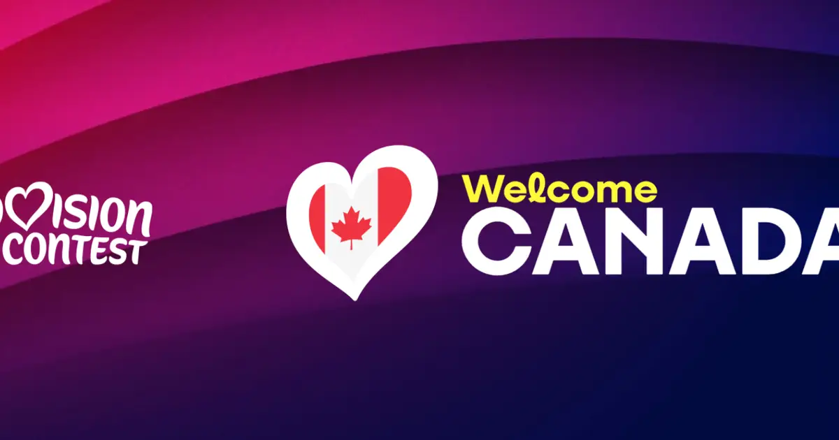 Canada To Participate In 2027 Eurovision Song Contest