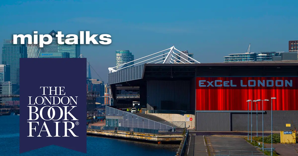 MIP London Comes To An End After Two Years; Organizers Launching New Event Alongside London Book Fair