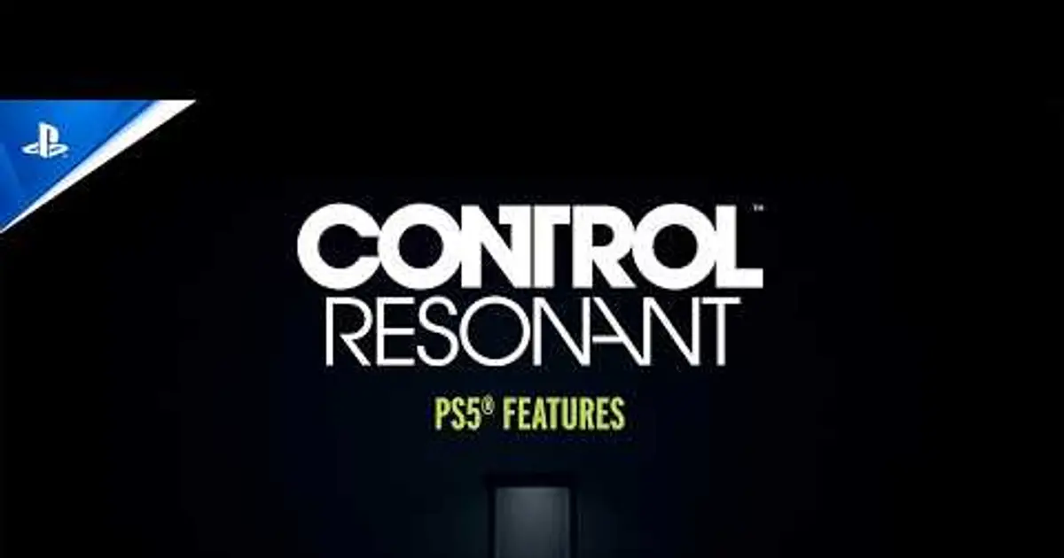 Control Resonant: PS5 features detailed