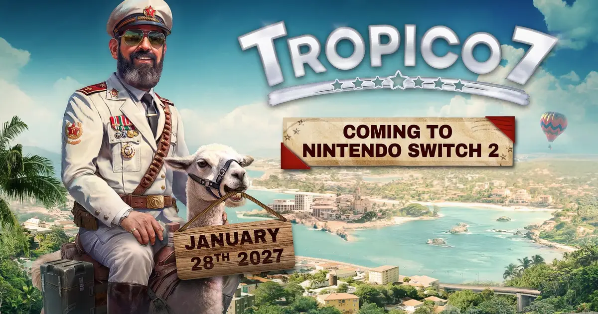 Tropico 7 Confirmed For Switch 2, Out 2027