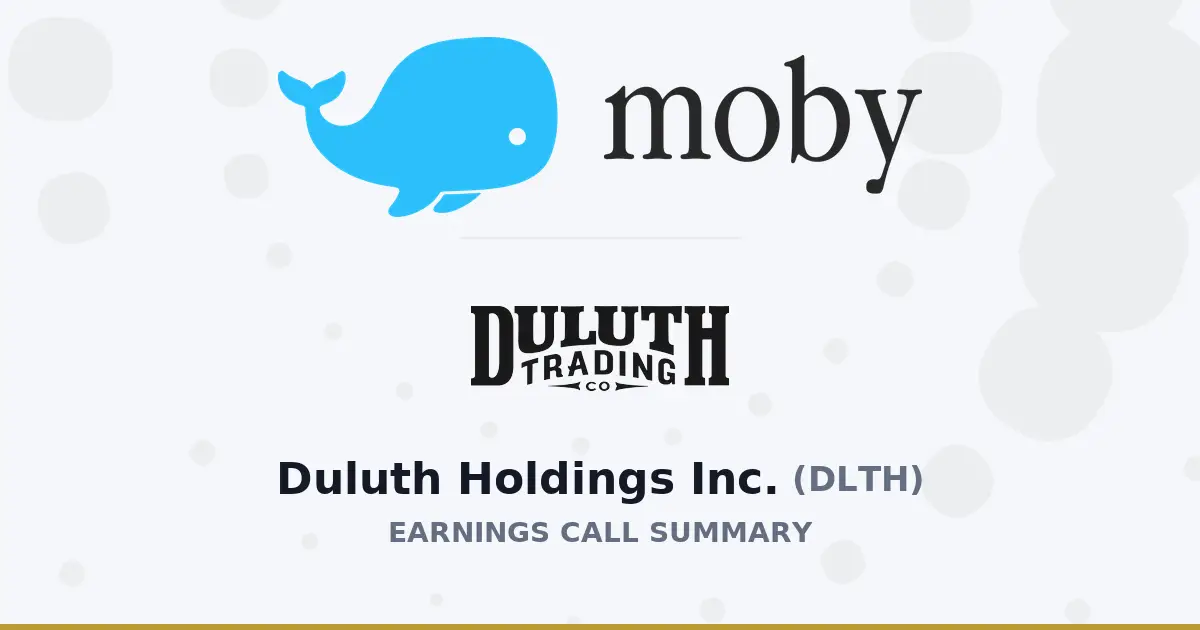 Duluth Holdings Inc. Q2 2026 Earnings Call Summary