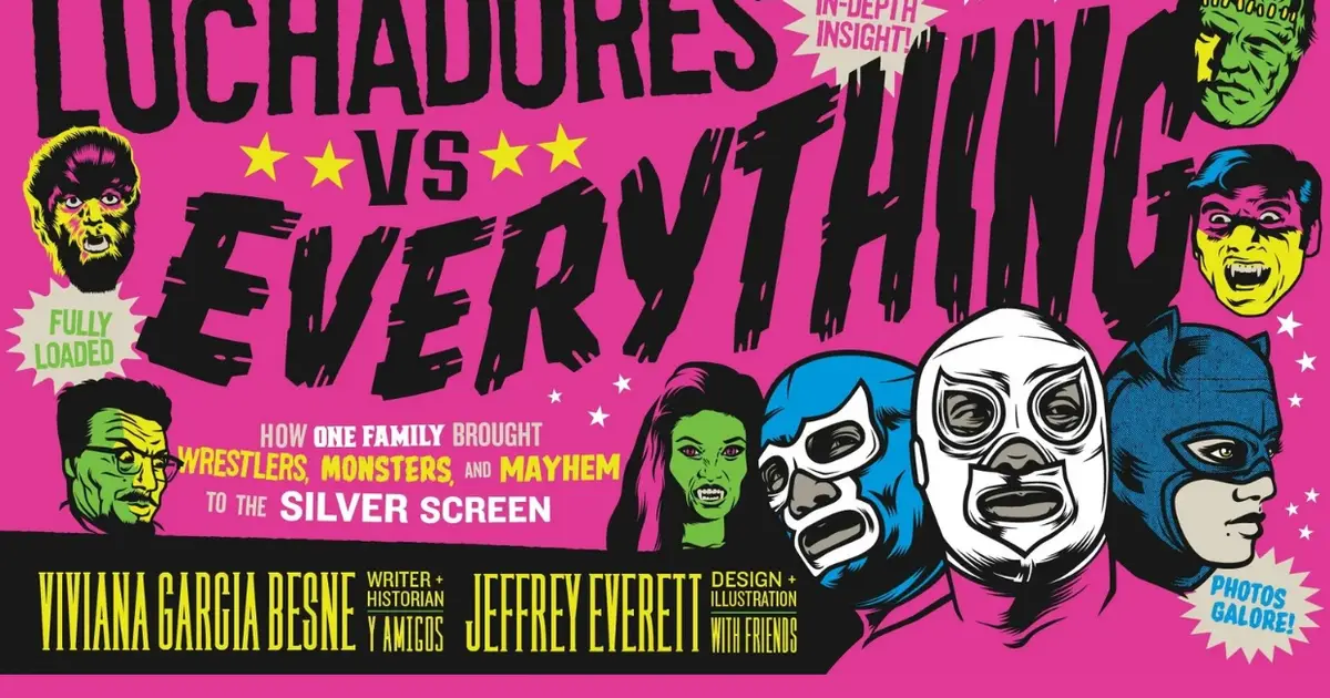 Luchadores vs . Everything