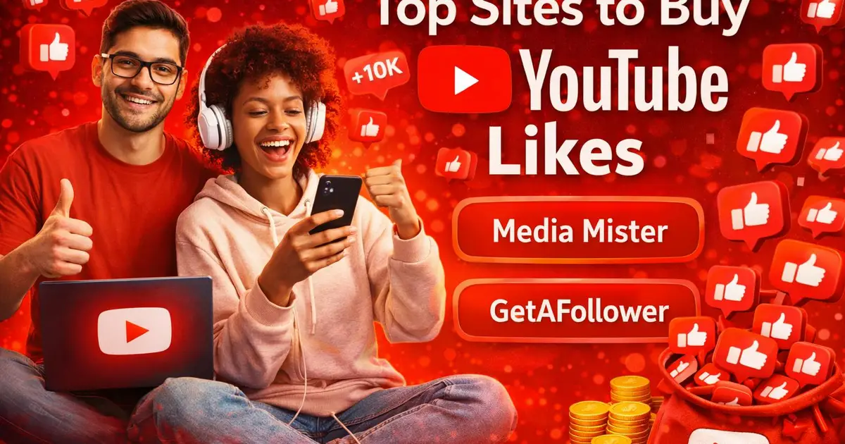 Best Sites to Buy YouTube Likes Fast in 2026 ( Top 5 )