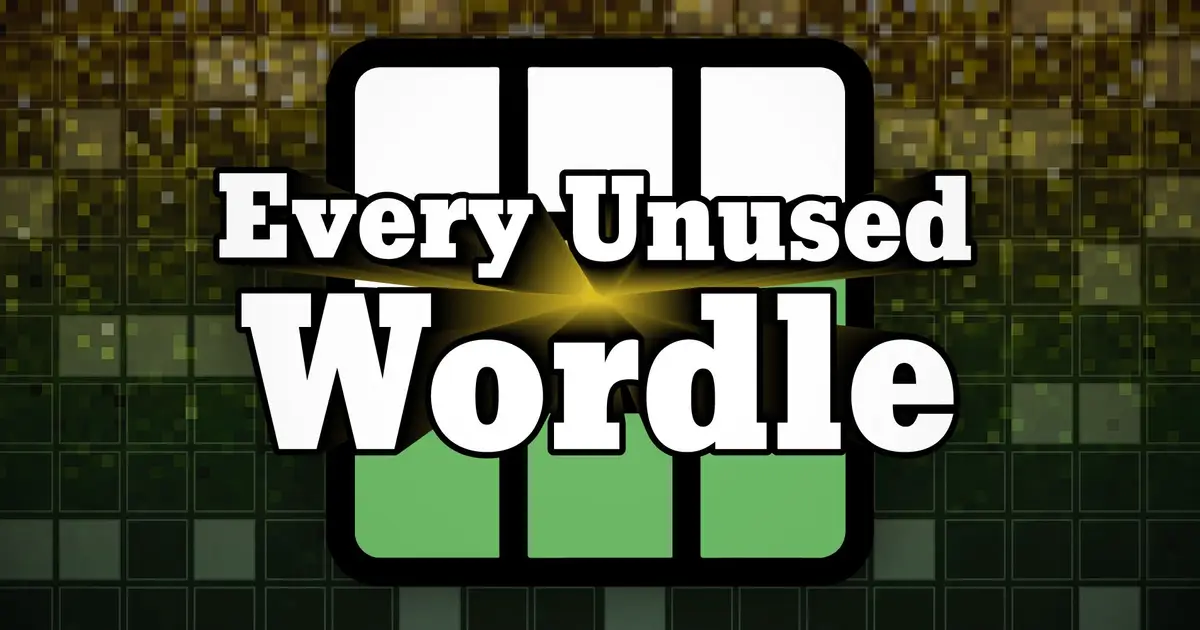 5 Letter Words Wordle Hasn't Used Yet (Updated Daily)