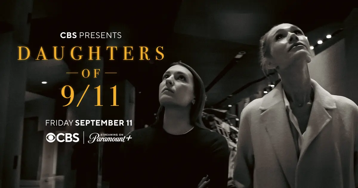 CBS Sets ‘Daughters of 9/11’ Special for 25th Anniversary of Sept. 11