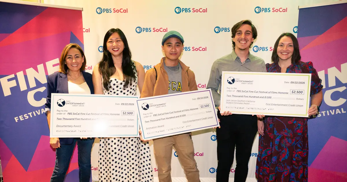 PBS SoCal Announces Fine Cut Student Filmmaker Winners From USC, CSUN, California College of the Arts