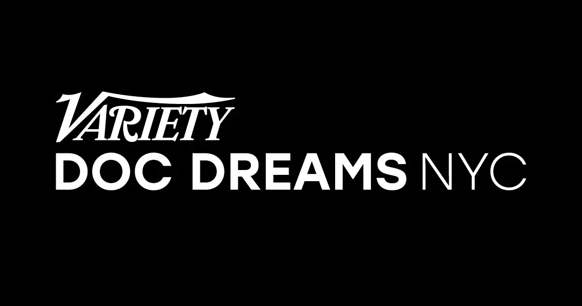 Variety’s Doc Dreams Live Returns to New York for Third Year