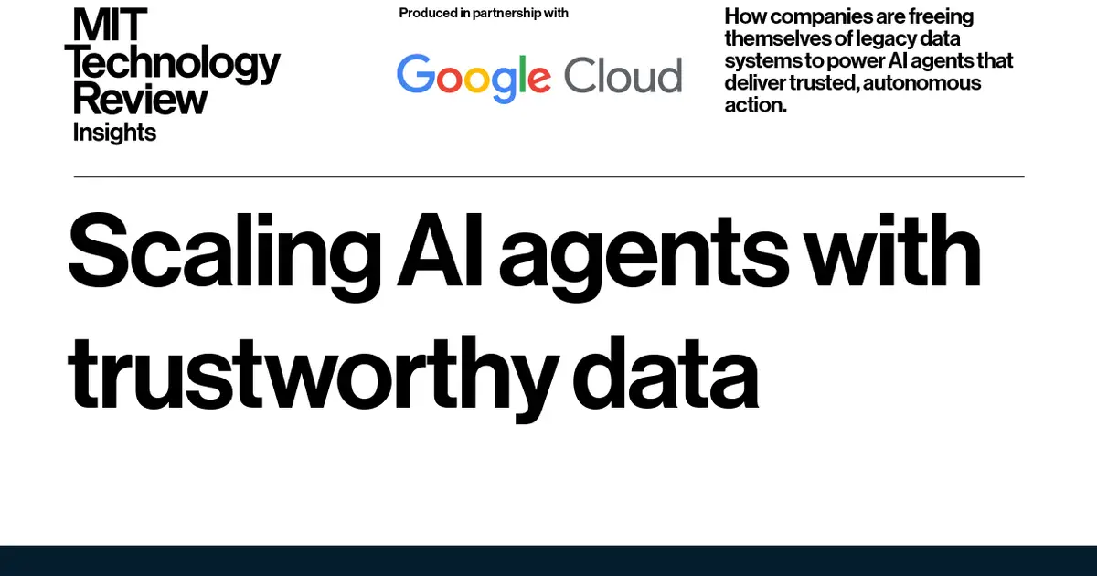 Scaling AI agents with trustworthy data