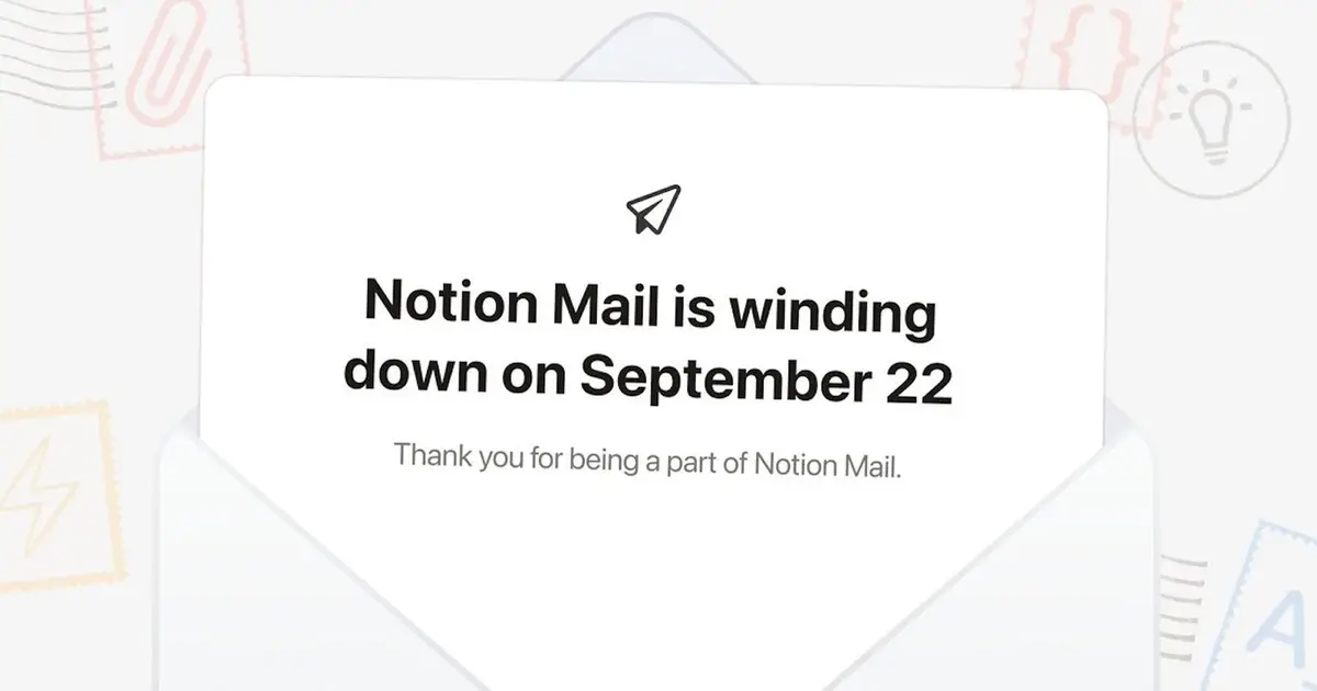 Notion Mail is shutting down