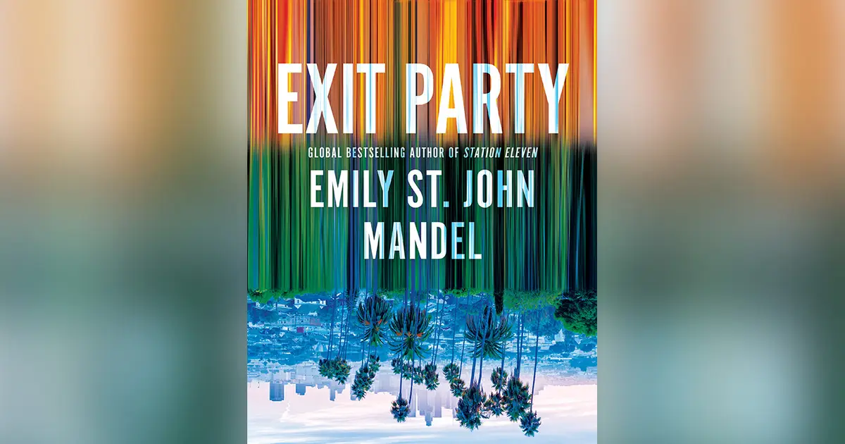 Read an extract from Exit Party by Emily St. John Mandel
