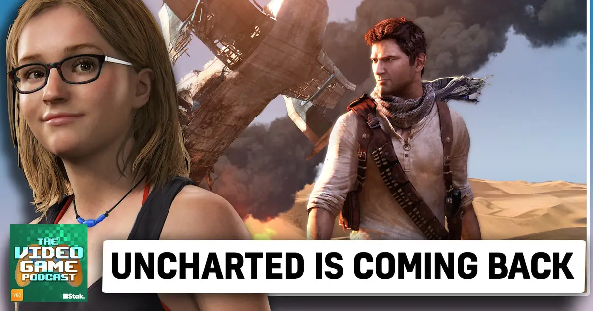 Podcast: Why we’re ready for a new Uncharted game